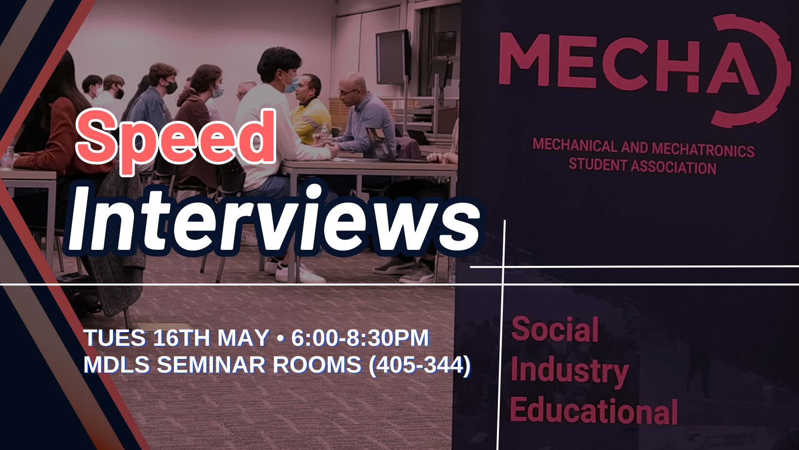 Speed Interviews - Semester One - May 16th, 2023 - Engineering MDLS Seminar Rooms
